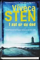 I nat er du død