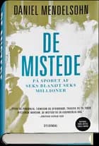De mistede