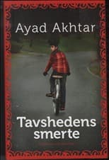 Tavshedens smerte af Ayad Akhtar