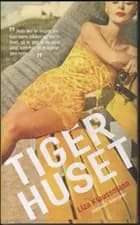Tigerhuset