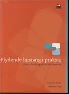 Flydende læsning i praksis
