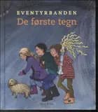 Eventyrbanden: De første tegn