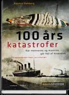 100 års katastrofer