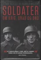 Soldater om krig, drab og død