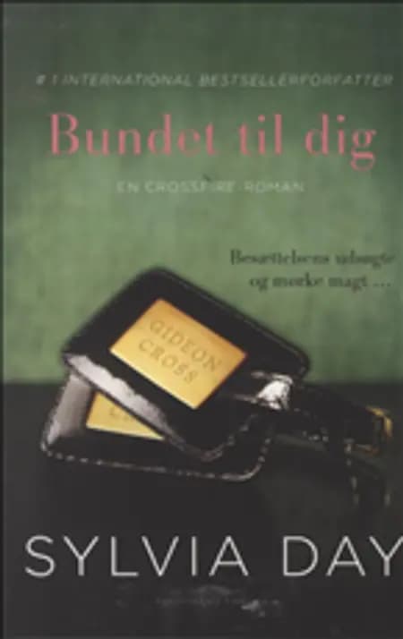 Bundet til dig af Sylvia Day