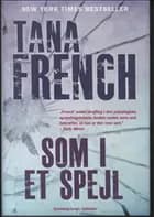 Som i et spejl