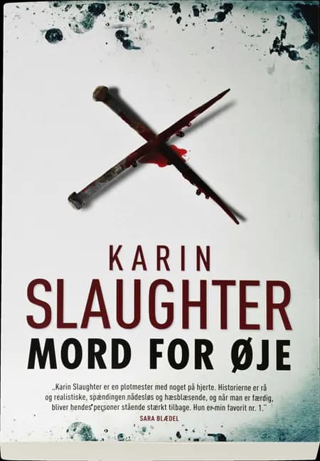 Mord for øje af Karin Slaughter