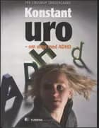 Konstant uro - om unge med ADHD