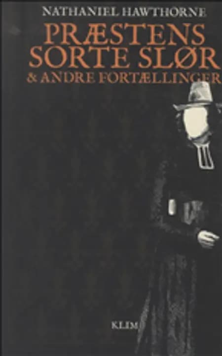 Præstens sorte slør og andre fortællinger af Nathaniel Hawthorne