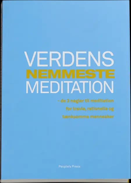 Verdens nemmeste meditation af Sebastian Overgaard