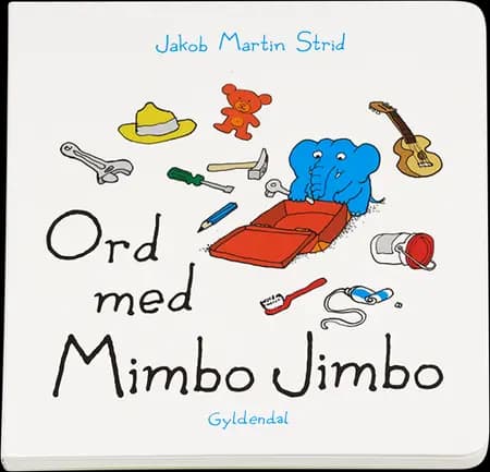 Ord med Mimbo Jimbo af Jakob Martin Strid