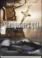 Slangernes gift