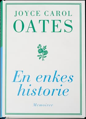 En enkes historie af Joyce Carol Oates