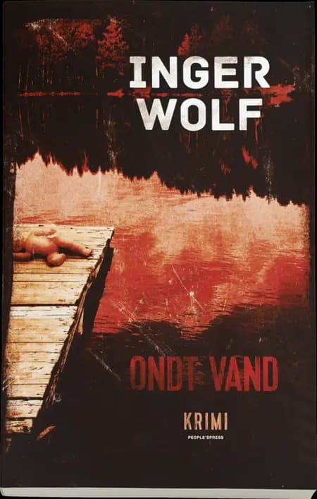Ondt vand af Inger Wolf
