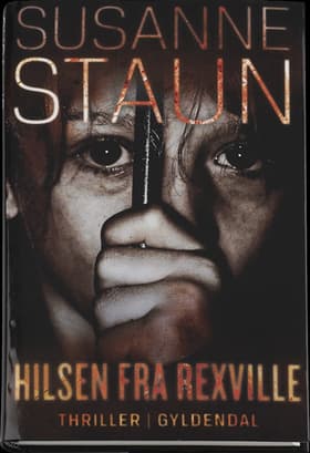 Hilsen fra Rexville af Susanne Staun