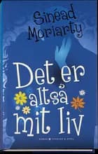 Det er altså mit liv