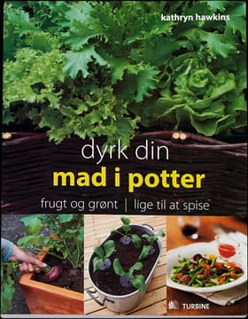 Dyrk din mad i potter af Kathryn Hawkins
