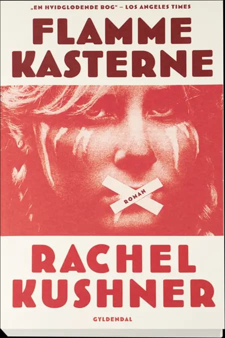 Flammekasterne af Rachel Kushner