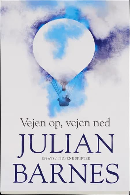 Vejen op, vejen ned af Julian Barnes