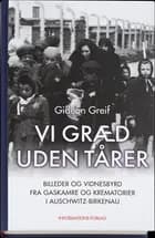 Vi græd uden tårer