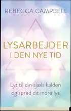 Lysarbejder i den nye tid