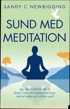 Sund med meditation