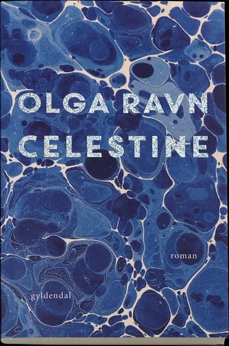 Celestine af Olga Ravn