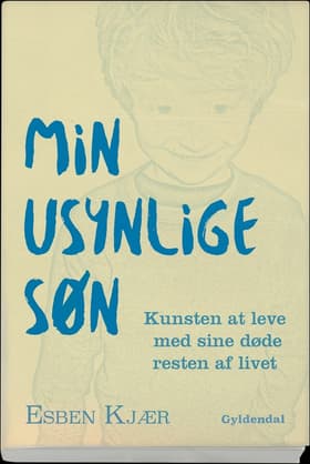 Min usynlige søn af Esben Kjær