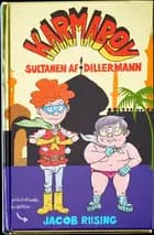 Karmaboy 2 - Sultanen af Dillermann
