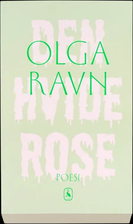 Den hvide rose af Olga Ravn