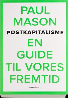Postkapitalisme af Paul Mason
