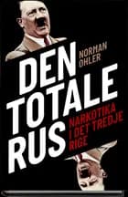 Den totale rus
