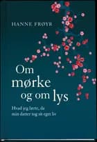 Om mørke og om lys