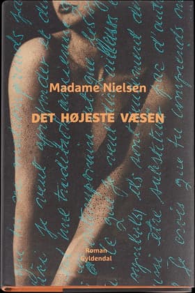 Det højeste væsen af Madame Nielsen