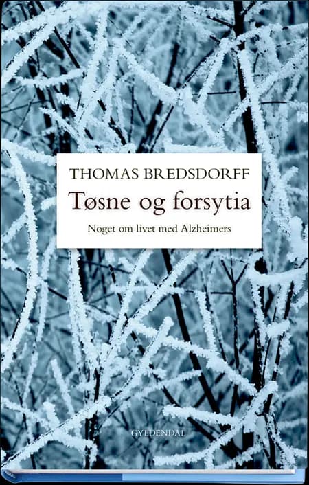 Tøsne og forsytia af Thomas Bredsdorff