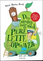 Den utrolige bog med pærelette opgaver