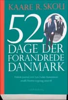 520 dage der forandrede Danmark