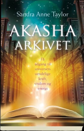 Akasha-arkivet af Sandra Anne Taylor