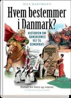 Hvem bestemmer i Danmark?