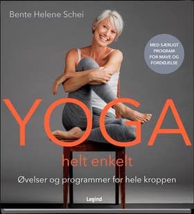 Yoga helt enkelt af Bente Helene Schei