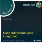 Det ved vi om rutinesituationer i dagtilbud