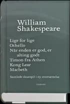 Shakespeares Samlede skuespil 5
