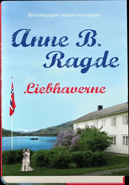 Liebhaverne af Anne B. Ragde