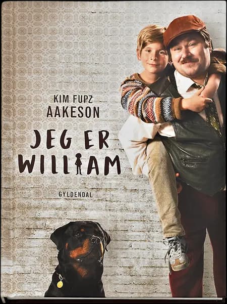 Jeg er William af Kim Fupz Aakeson