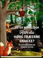 Kan du høre træerne snakke?