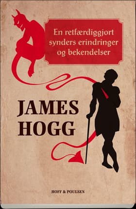 En retfærdiggjort synders erindringer og bekendelser af James Hogg