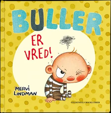 Buller er vred! af Mervi Lindman