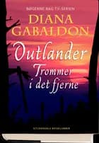 Outlander 4. Trommer i det fjerne