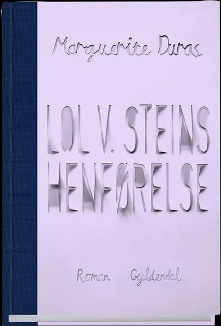 Lol V. Steins henførelse af Marguerite Duras