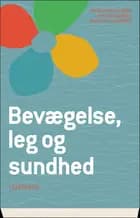 Bevægelse, leg og sundhed - i dagtilbud